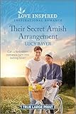 Their Secret Amish Arrangement: An Uplifting Inspirational Romance (Love Inspired Large Print)
