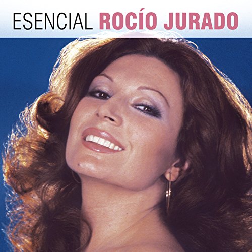 Esencial Rocío Jurado