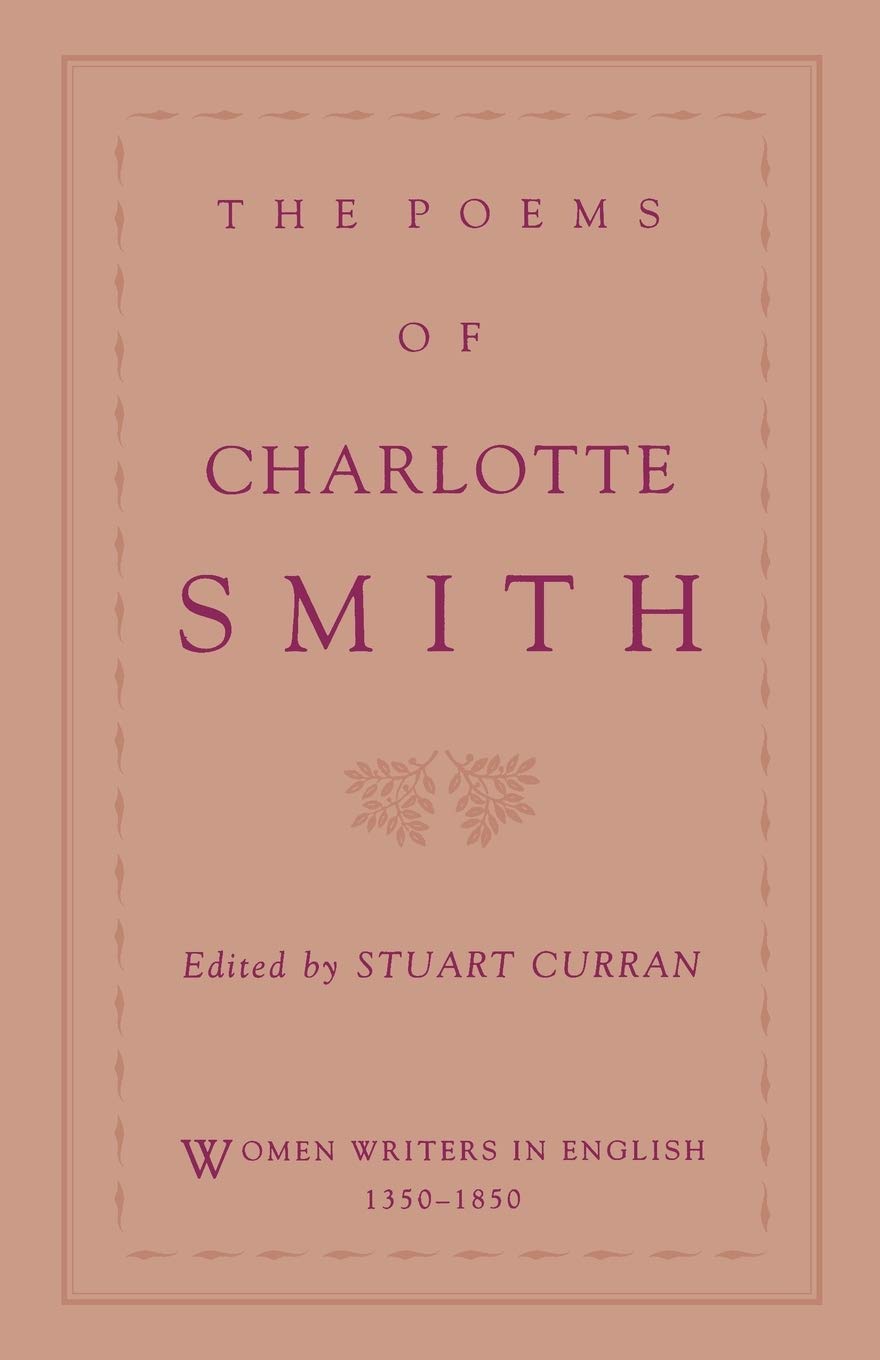 The Poems of Charlotte Smith (Women Writers in English 1350-1850)