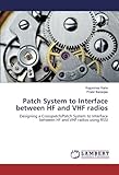 radio vhf marina portatil  Patch System to Interface between HF and VHF radios: Designing a Crosspatch/Patch System to Interface between HF and VHF radios using RSSI