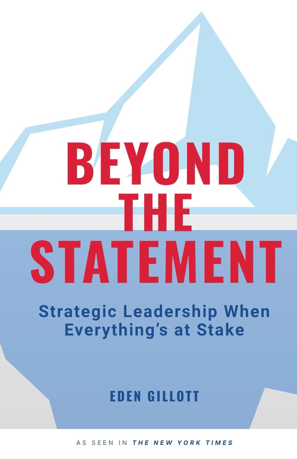 Beyond the Statement: Strategic Leadership When Everything’s at Stake
