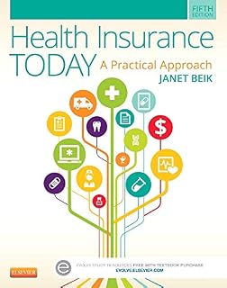 Health Insurance Today: A Practical Approach