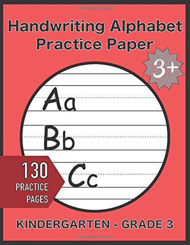 Handwriting Alphabet Practice Paper for Kindergarten to Grade 3: Lined paper for handwriting practice workbook | 130 blank handwriting practice pages with dotted mid-line. (Red)
