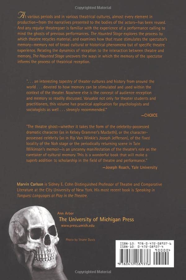 The Haunted Stage: The Theatre as Memory Machine (Theater: Theory/Text/Performance)