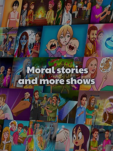 Moral stories and more shows