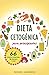 Dieta cetogénica para principiantes: 66 Recetas fáciles para ser delgado y sano