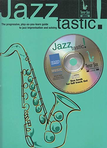 Intermediate Level: (Tenor Saxophone) (Jazztastic!)