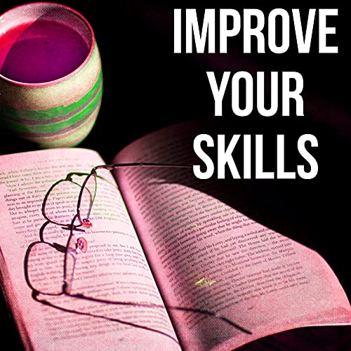 Improve Your Skills Do Homework & Book Reading, Music to Study, Exam Study