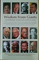 Wisdom From Giants: Contemporary Legends Give Students Advice 0984626204 Book Cover
