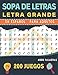 Sopa de Letras Letra Grande en Español: Para Adultos | 200 Juegos- 4000 Palabras + Soluciones | idea del regalo