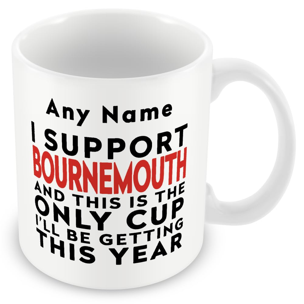 Personalised Bournemouth Mug – Funny Football Gift – Only Cup This Year — image 1