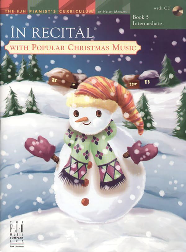 In Recital(r) with Popular Christmas Music, Book 5 (Fjh Pianist's Curriculum, 5)