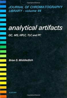 Analytical Artifacts: GC, MS, HPLC, TLC and PC book cover