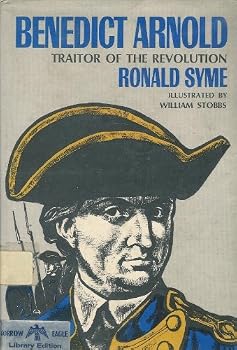 Hardcover Benedict Arnold: Traitor of the Revolution by Ronald Syme (1970-06-01) Book