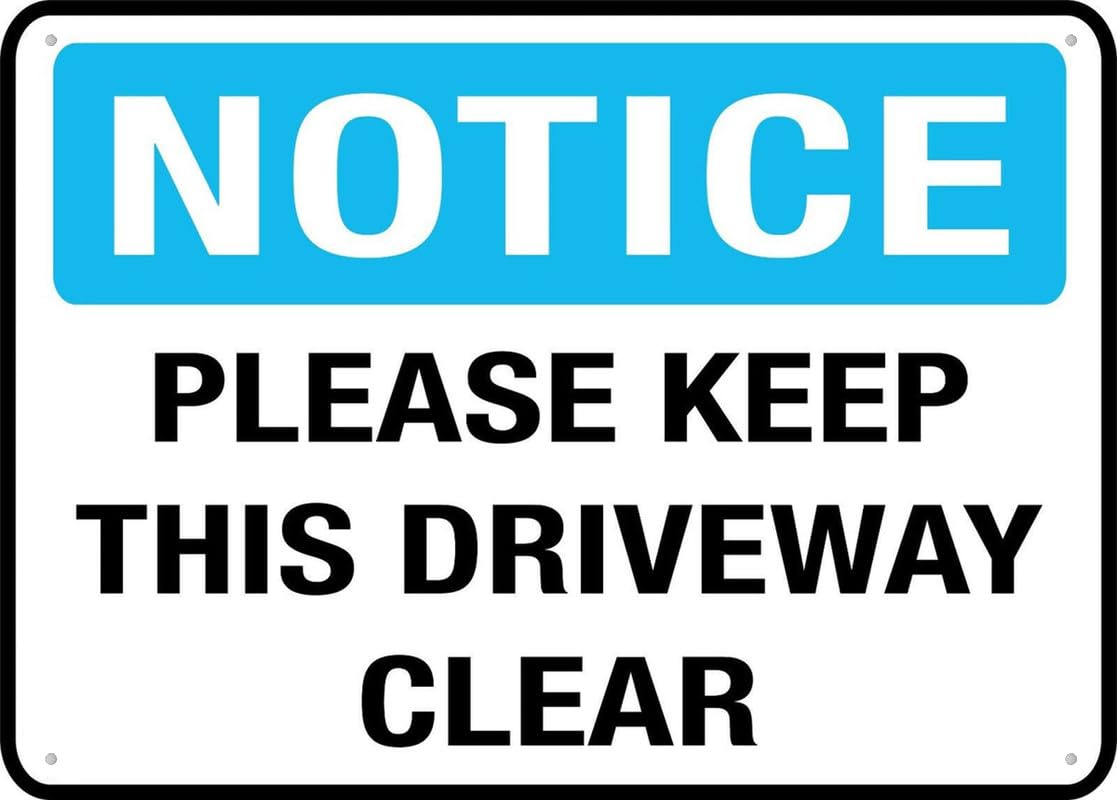 Notice Please Keep This Driveway Clear Aluminum Tin Sign 12"x8" For Garden/Yard Wall Decor