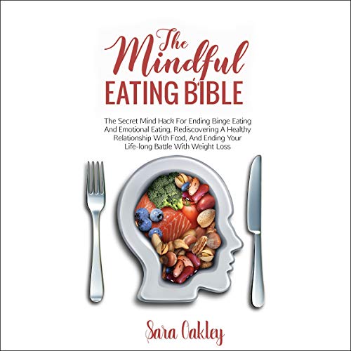 The Mindful Eating Bible by Sara Oakley episode artwork