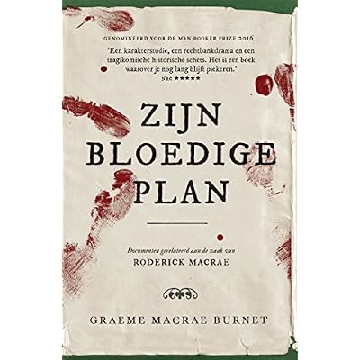 Zijn bloedige plan