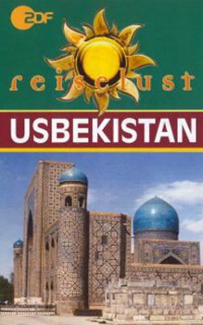Preisvergleich Produktbild Usbekistan - ZDF Reiselust [VHS]