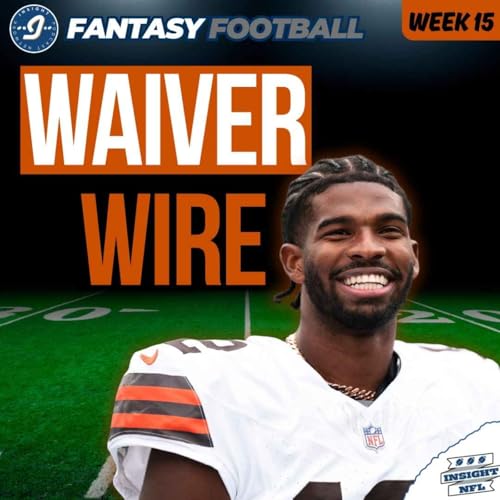 NFL Fantasy Football 2025 | Playoffs WAIVER WIRE Targets + Streamers (Week 15)