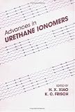  Advances in Urethane Ionomers