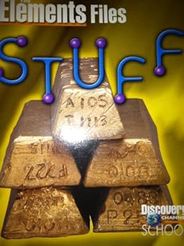 Stuff: The Elements Files