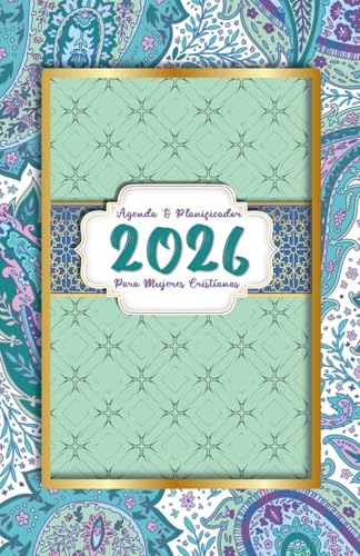 2026 Agenda y Planificador Para Mujeres Cristianas: Inspiración Diara y Programa de Lectura Bíblica