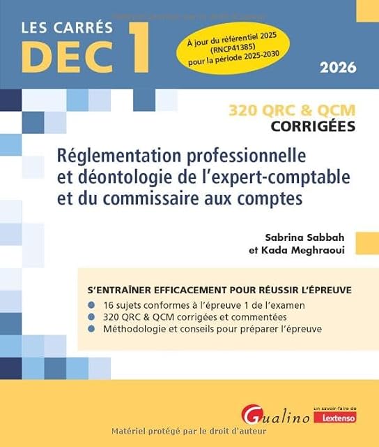 Portada de Réglementation professionnelle et déontologie de l'expert-comptable et du commissaire aux comptes DEC 1: 300 QRC & QCM
