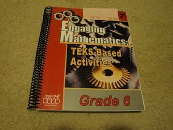 Engaging Mathematics: TEKS Based Activities (Region 4) TE
