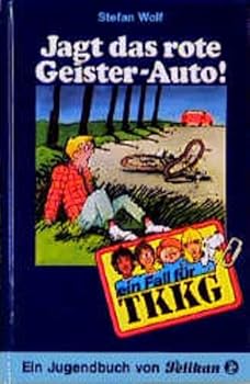 Jagt das rote Geisterauto (Ein Fall für TKKG, Bd. 46) - Book #46 of the Ein Fall für TKKG