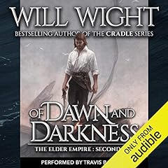 Of Dawn and Darkness Audiobook By Will Wight cover art