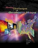 Meeting Challenges with Geologic Maps (Agi Environmental Awareness) 0922152705 Book Cover