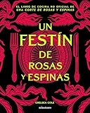 Un festín de rosas y espinas (Minotauro Ilustrados)