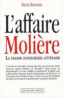 L'affaire Molière : La grande supercherie littéraire 2865531627 Book Cover