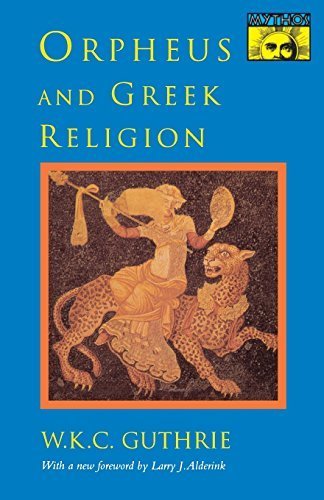 Orpheus and Greek Religion (Mythos Books) by William Keith Guthrie (1993-09-20)