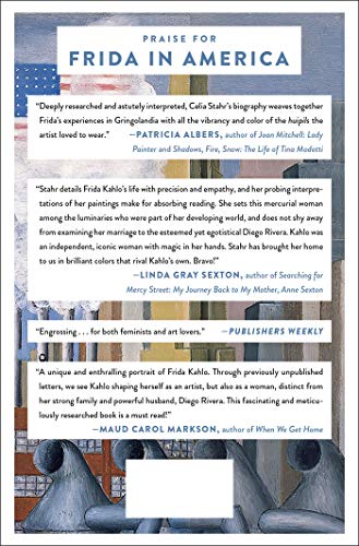 Frida in America: The Creative Awakening of a Great Artist