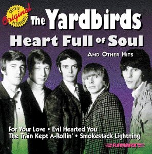 Heart Full Of Soul & Other Hits [Audio CD] The Yardbirds