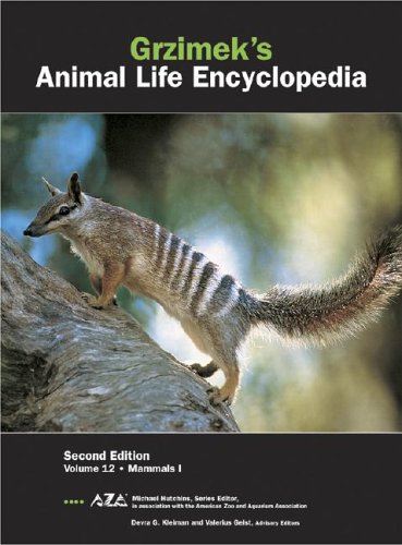 Grzimek's Animal Life Encyclopedia: Mammals: 12