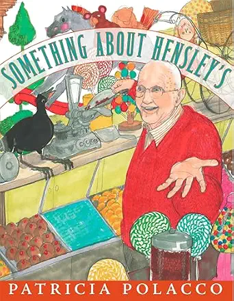 Something About Hensleys Patricia Polacco