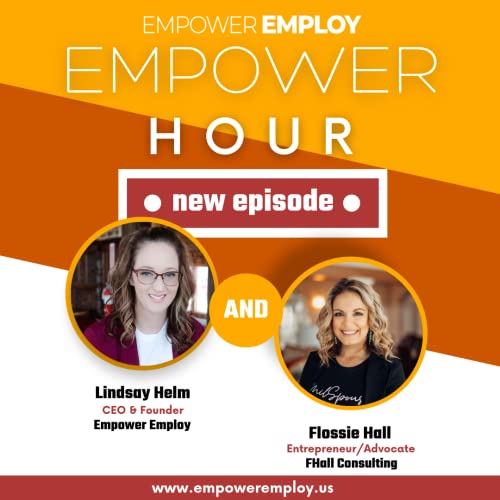 Empower Hour with guest Flossie Hall