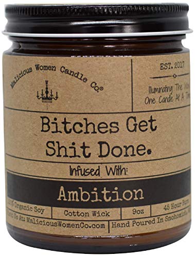 Malicious Women Candle Co - Bitches Get Shit Done, A Hot Mess