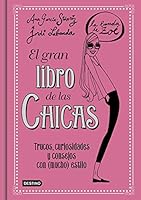 El gran libro de las Chicas. La Banda de Zoé: Trucos, curiosidades y consejos con (mucho) estilo 8408146912 Book Cover