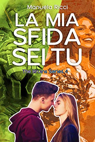 La Mia Sfida Sei Tu: Romance Sport Young Adult