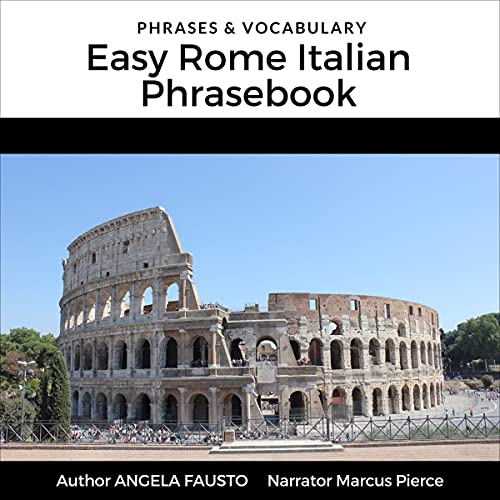 Easy Rome Italian Phrasebook: Phrases &amp;amp; Vocabulary by Angela Fausto, Greater Than a Tourist episode artwork
