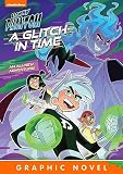 Danny Phantom: A Glitch in Time (Danny Phantom)