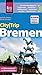 Produktbild Reise Know-How CityTrip Bremen: Reiseführer mit Faltplan und kostenloser Web-App