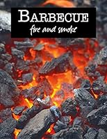 Barbecue, fire and smoke 9163933454 Book Cover