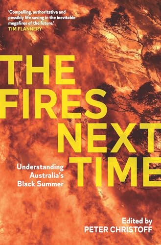 Fires Next Time: Understanding Australia's Black Summer