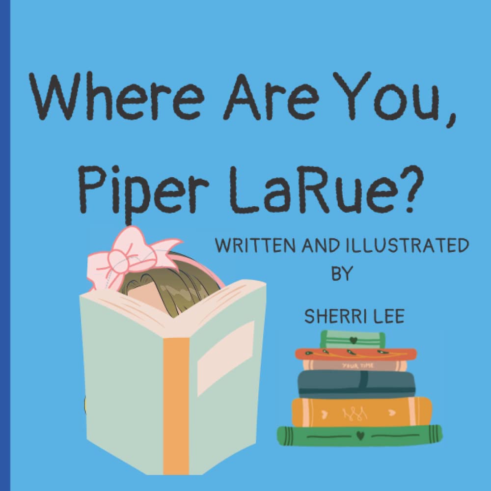 Where Are You, Piper LaRue?