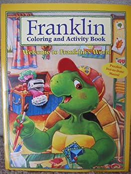 Paperback Franklin Coloring and Activity Book (Welcome To Franklin's World) Book