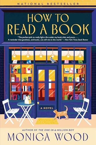 How to Read a Book: A Heartfelt Novel of Redemption and Unlikely Friendships in a Small Town...